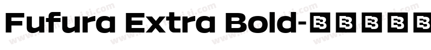 Fufura Extra Bold字体转换